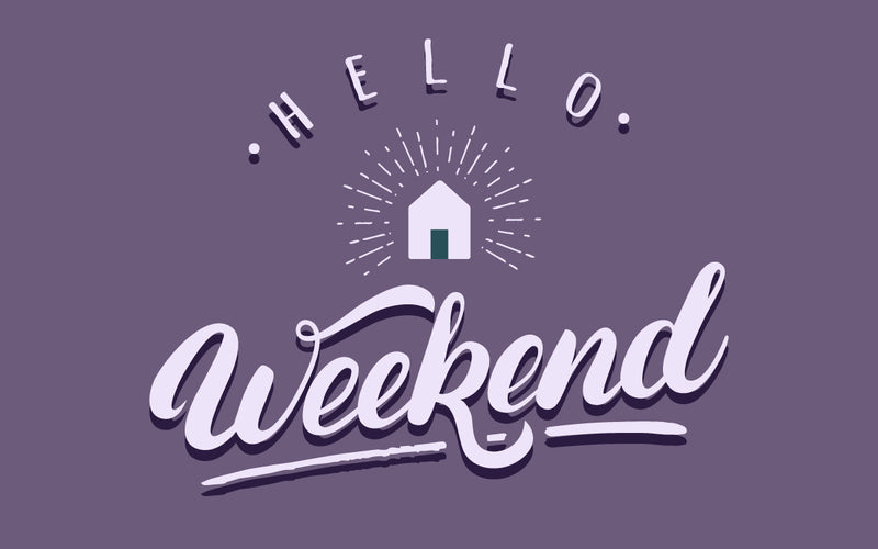 Hello Weekend