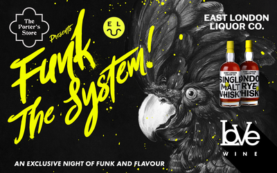 Funk the System // The Porters Store X East London Liquor Co.