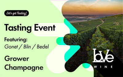 Gonet / Blin / Bedel - Grower Champagne // 12th December