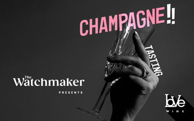 Champagne X The Watchmaker - Thursday 24th October