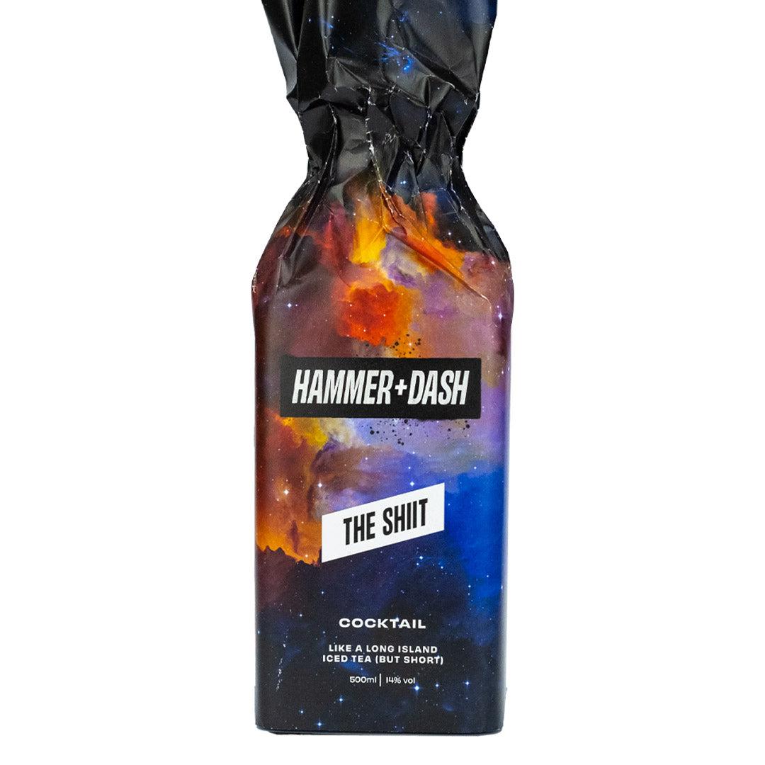 Hammer & Dash The Shiit